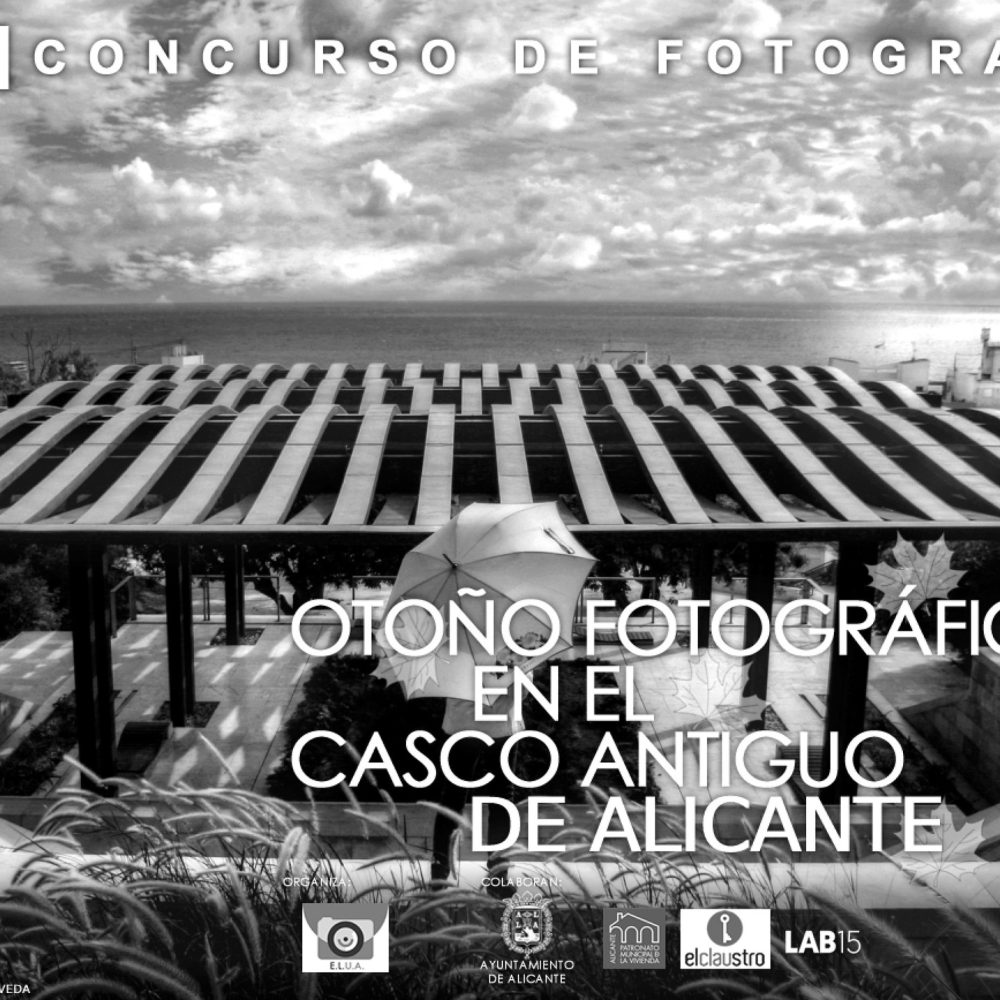 Concurso “Otoño fotográfico en el casco antiguo de Alicante”. Plazo abierto hasta 25 de noviembre